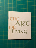 The Art of Living - Pamphlet, Used Acceptable