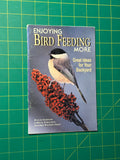 Enjoying Bird Feeding More - Pamphlet, Used Good