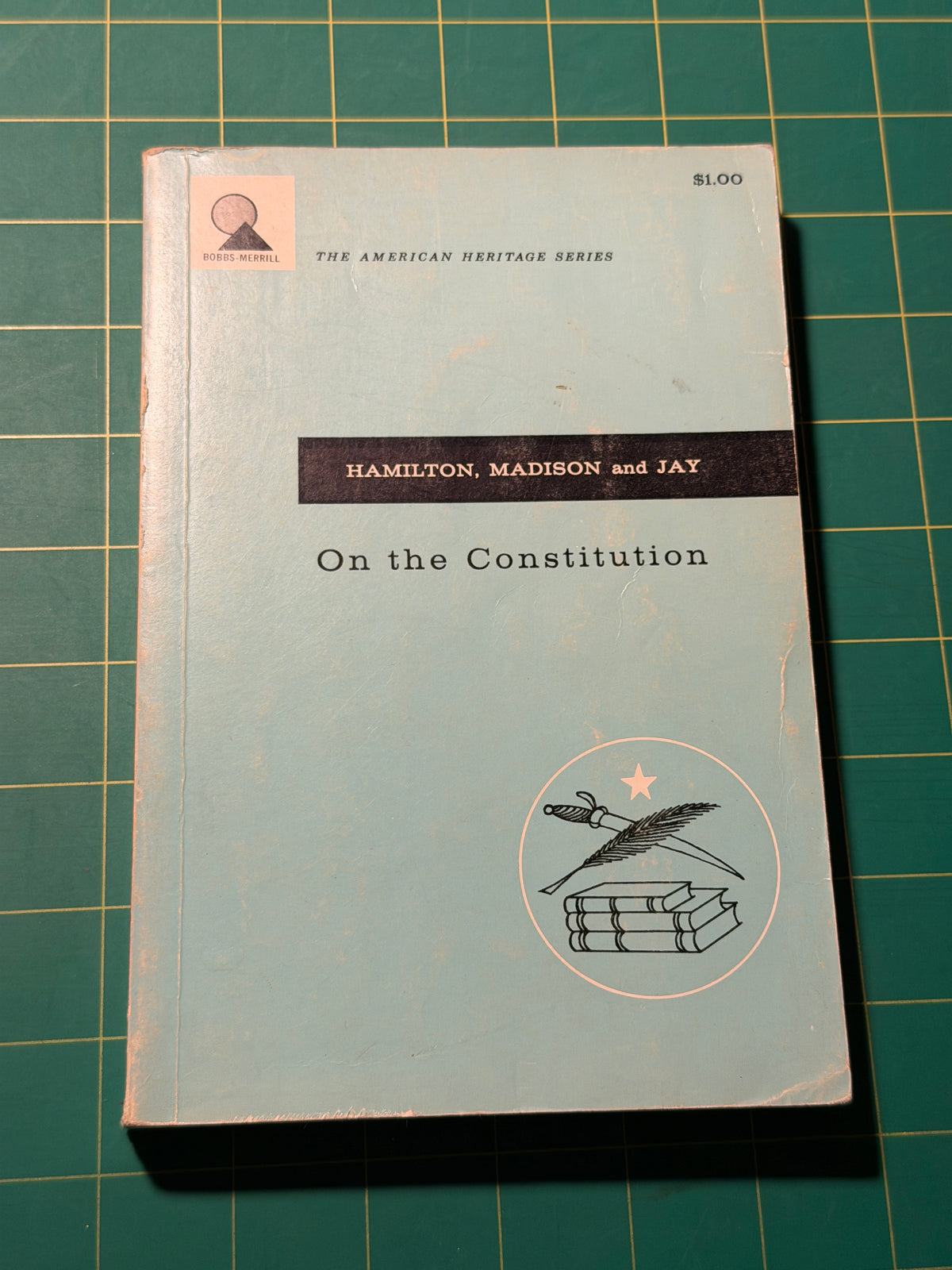 Hamilton, Madison and Jay on the Constitution - Paperback, Used Good